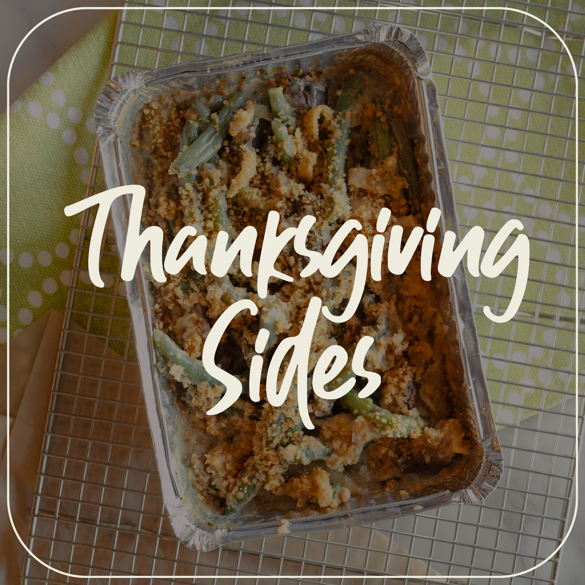 Thanksgiving Sides