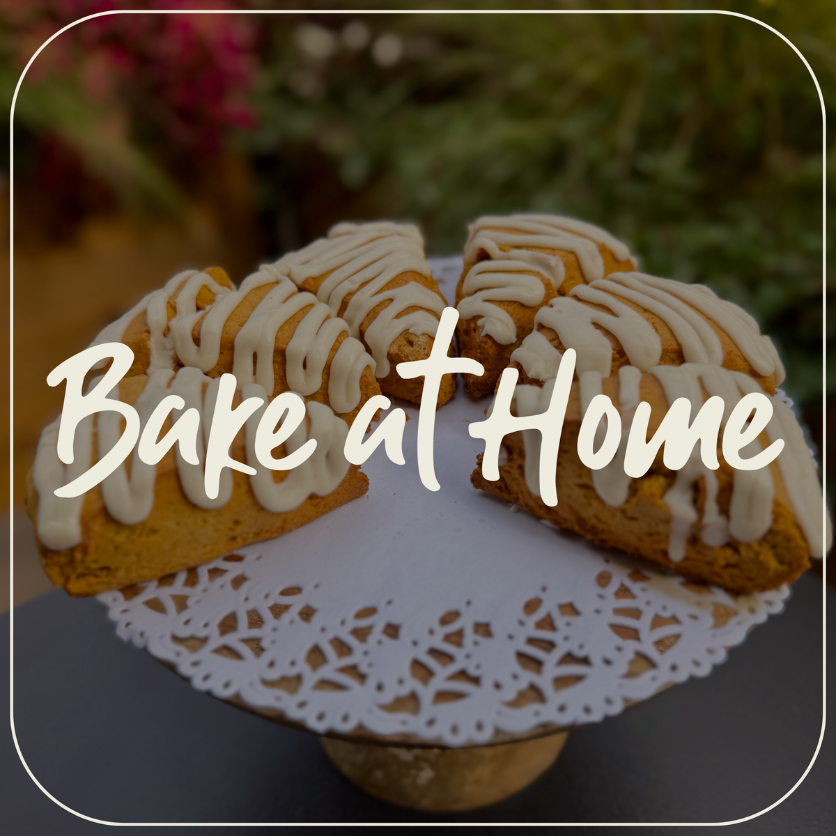 Bake at Home